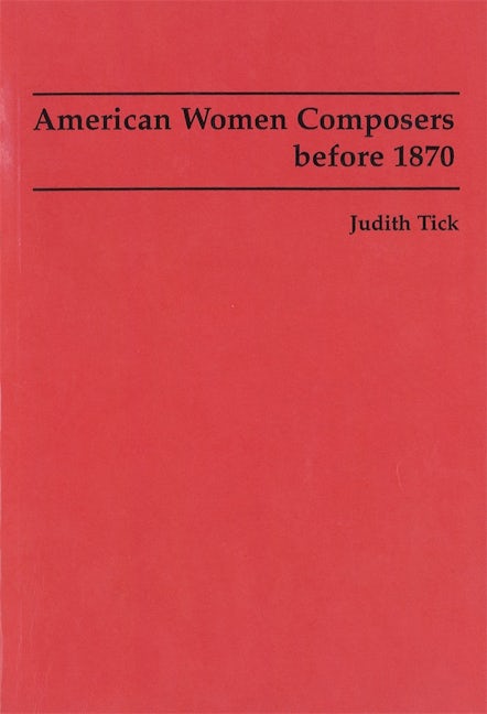 Book cover image for American Women Composers before 1870 ISBN: 9781878822598